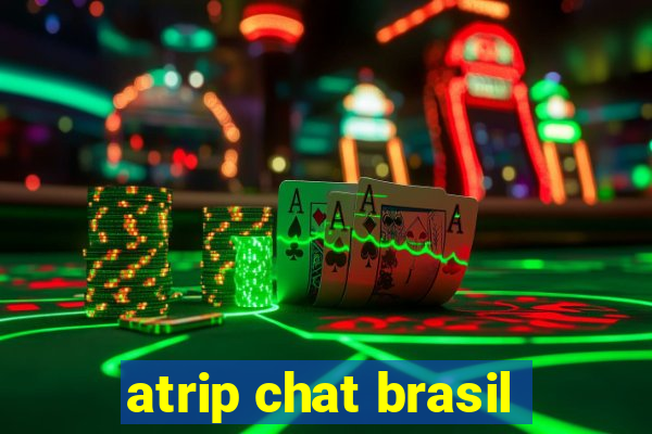 atrip chat brasil